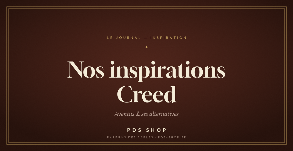 Inspirations Creed : Aventus et nos alternatives accessibles