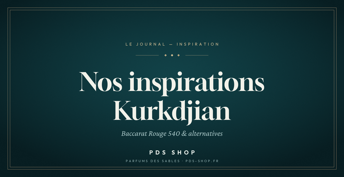 Inspirations Maison Francis Kurkdjian : Baccarat et alternatives