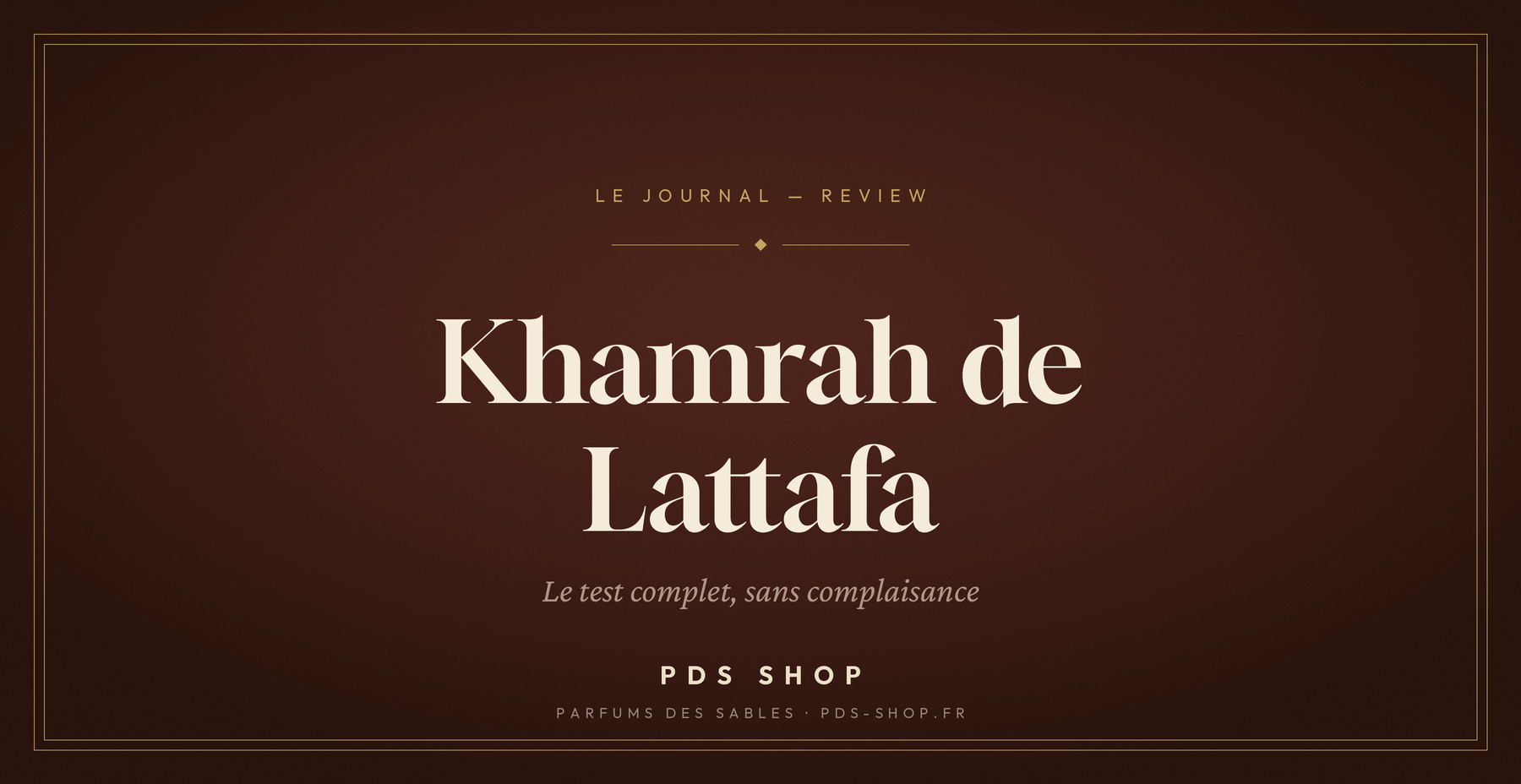 Khamrah de Lattafa : notre avis complet et sans filtre