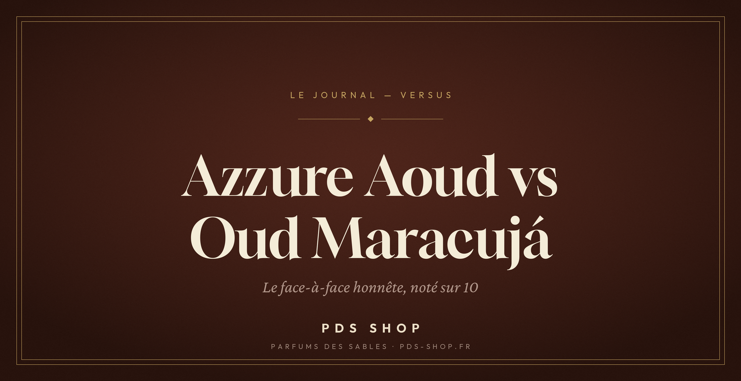 Azzure Aoud vs Oud Maracujá : le comparatif (note 8,6/10)