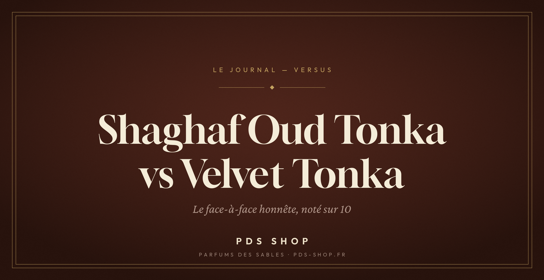 Shaghaf Oud Tonka vs Velvet Tonka (BDK) : le comparatif (8,4/10)